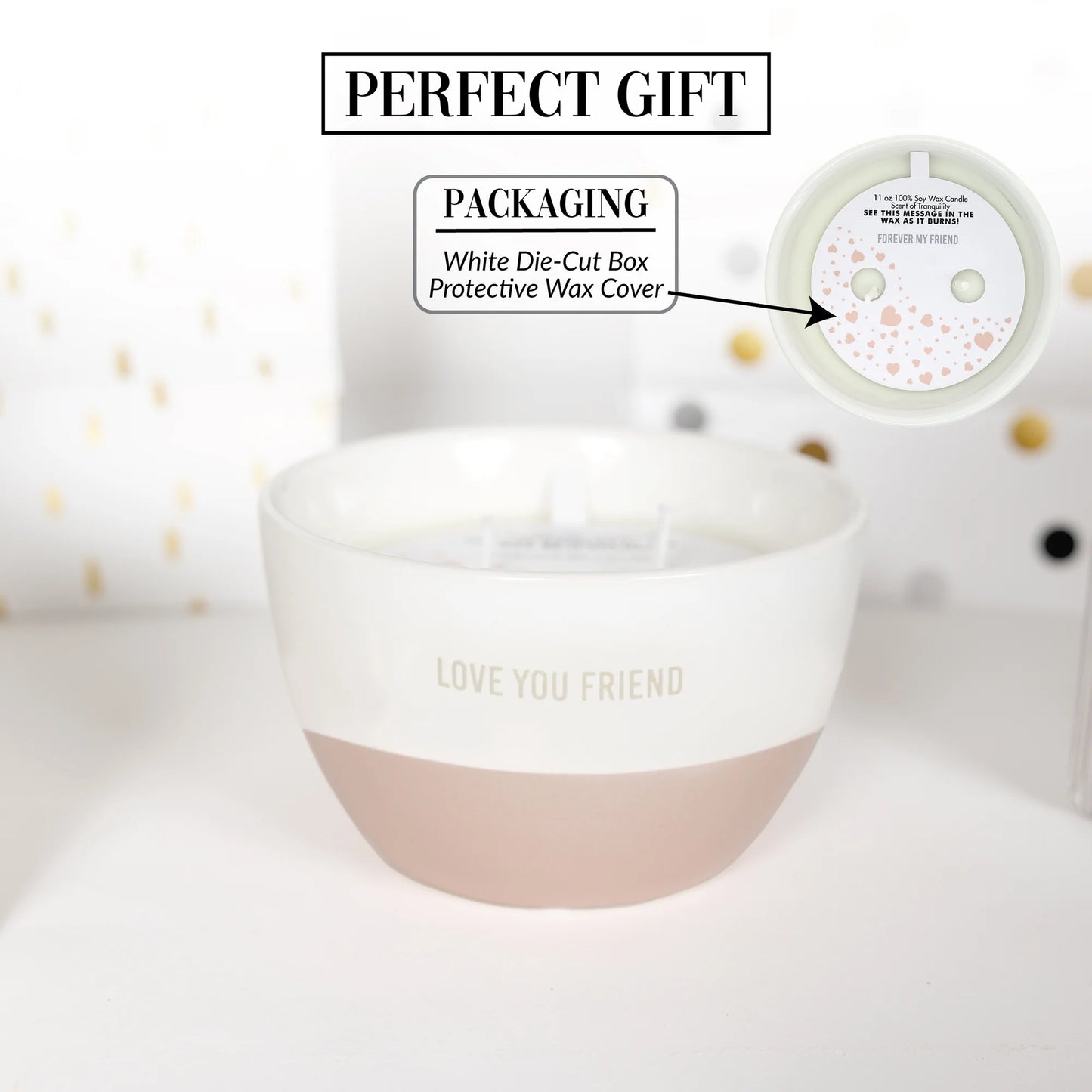 Love You Friend Reveal Candle