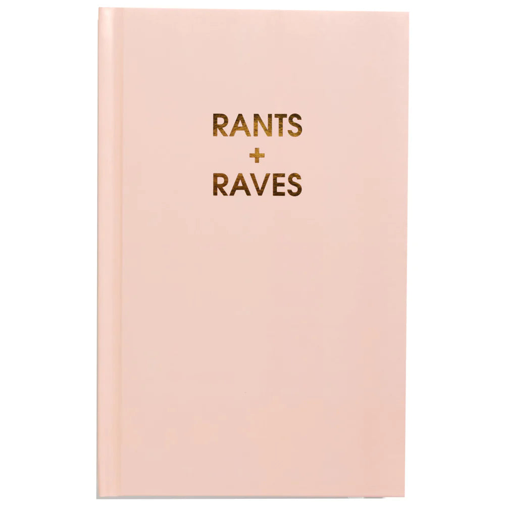 Rants + Raves Journal