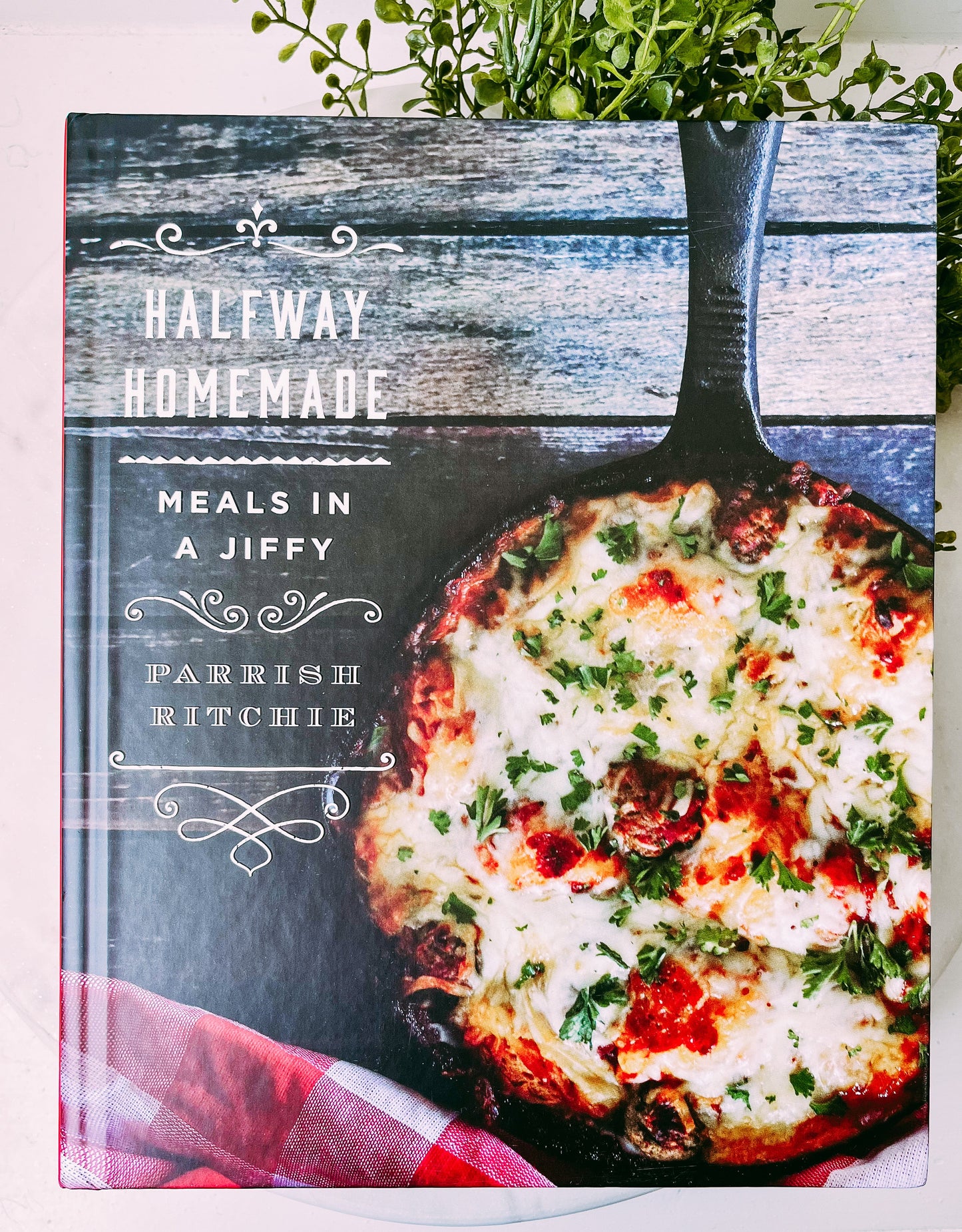 Halfway Homemade: Meals In A Jiffy