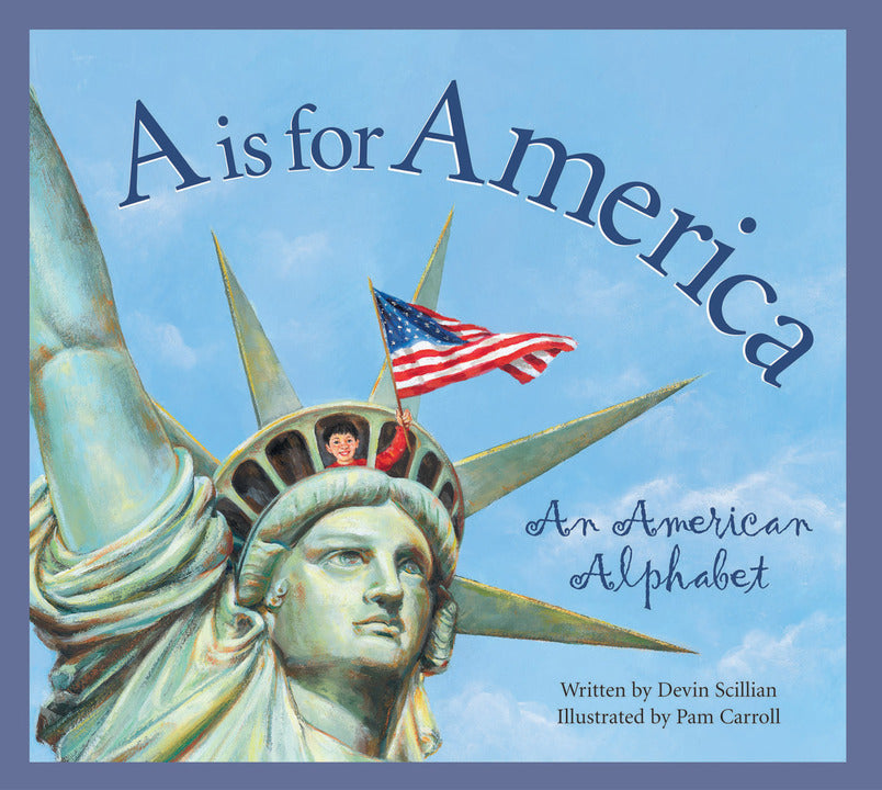 A is for America: An American Alphabet