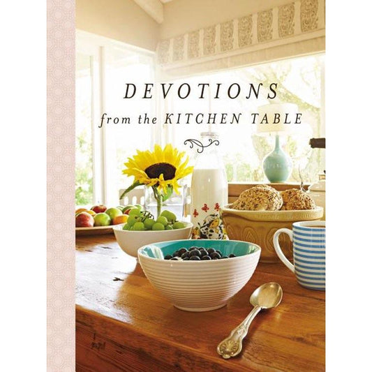 Devotions from the Kitchen Table