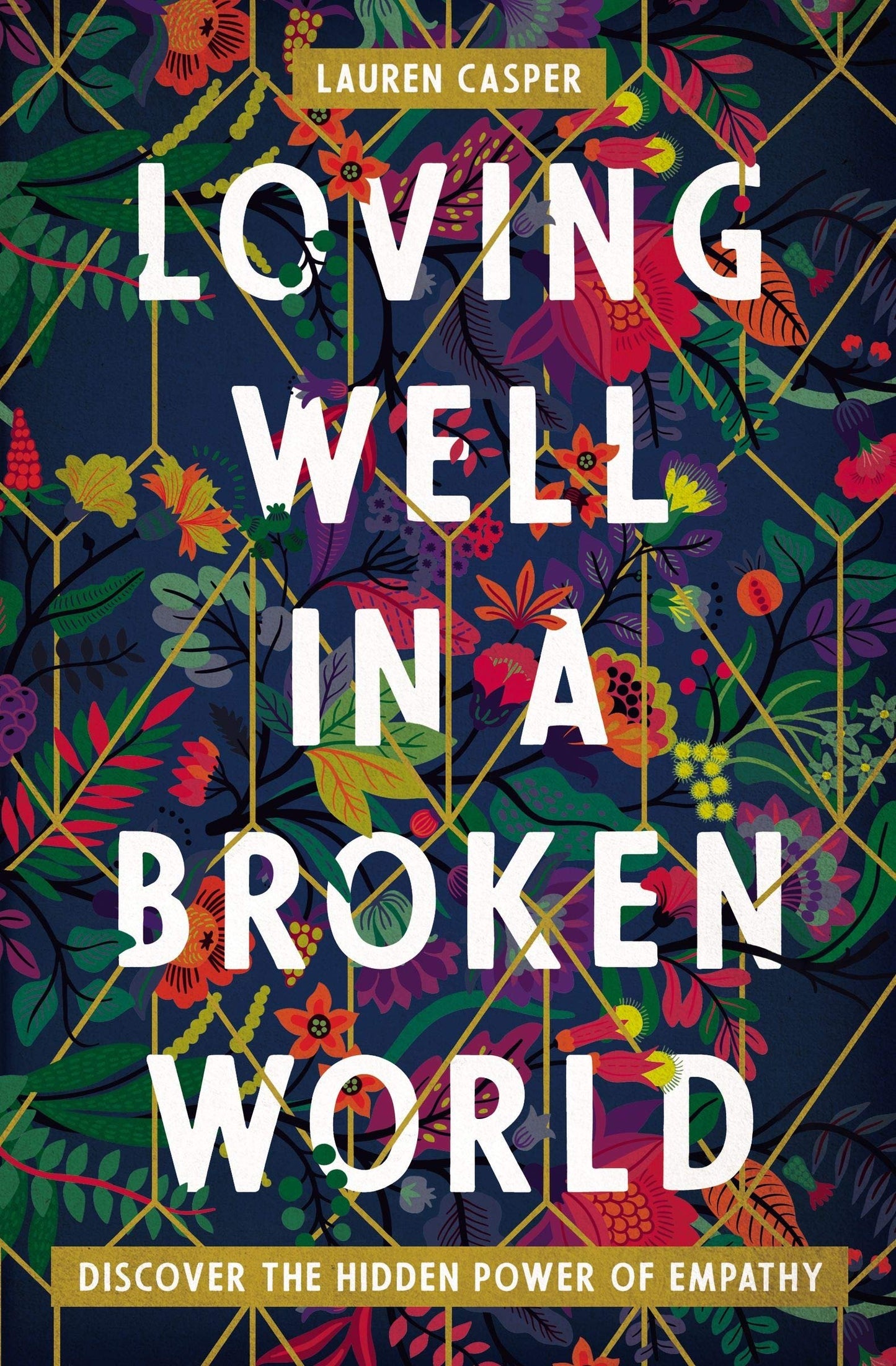 Loving Well In A Broken World